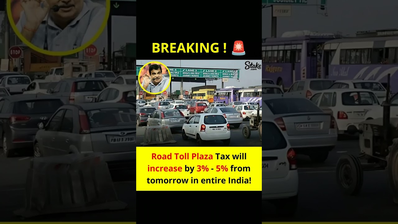 Road Toll Plaza Tax Will Increase By 3% - 5% From Tomorrow In Entire India🇮🇳 