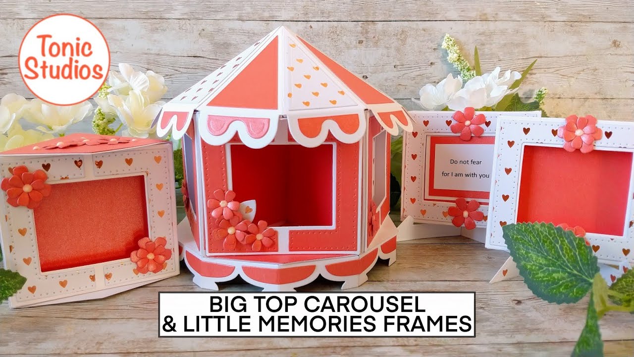 TONIC STUDIOS Big Top Carousel and Little Memories Frames