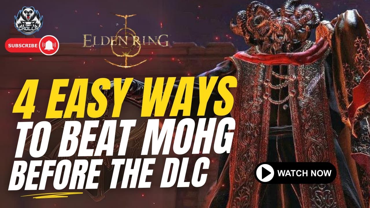 Elden Ring | 4 Easy Ways To Kill Mohg | Get Ready For The DLC