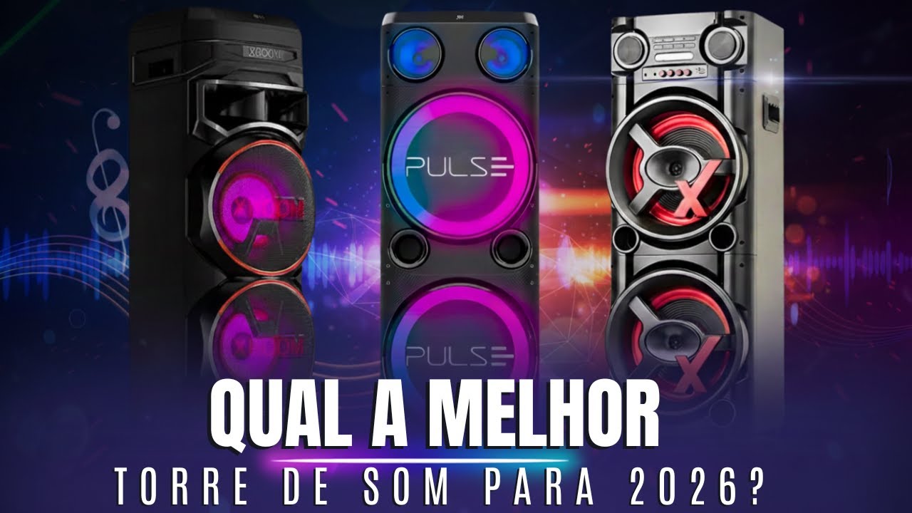 Melhor Torre De Som Custo Benefício 2026: Compare 3 Mais Vendidas!