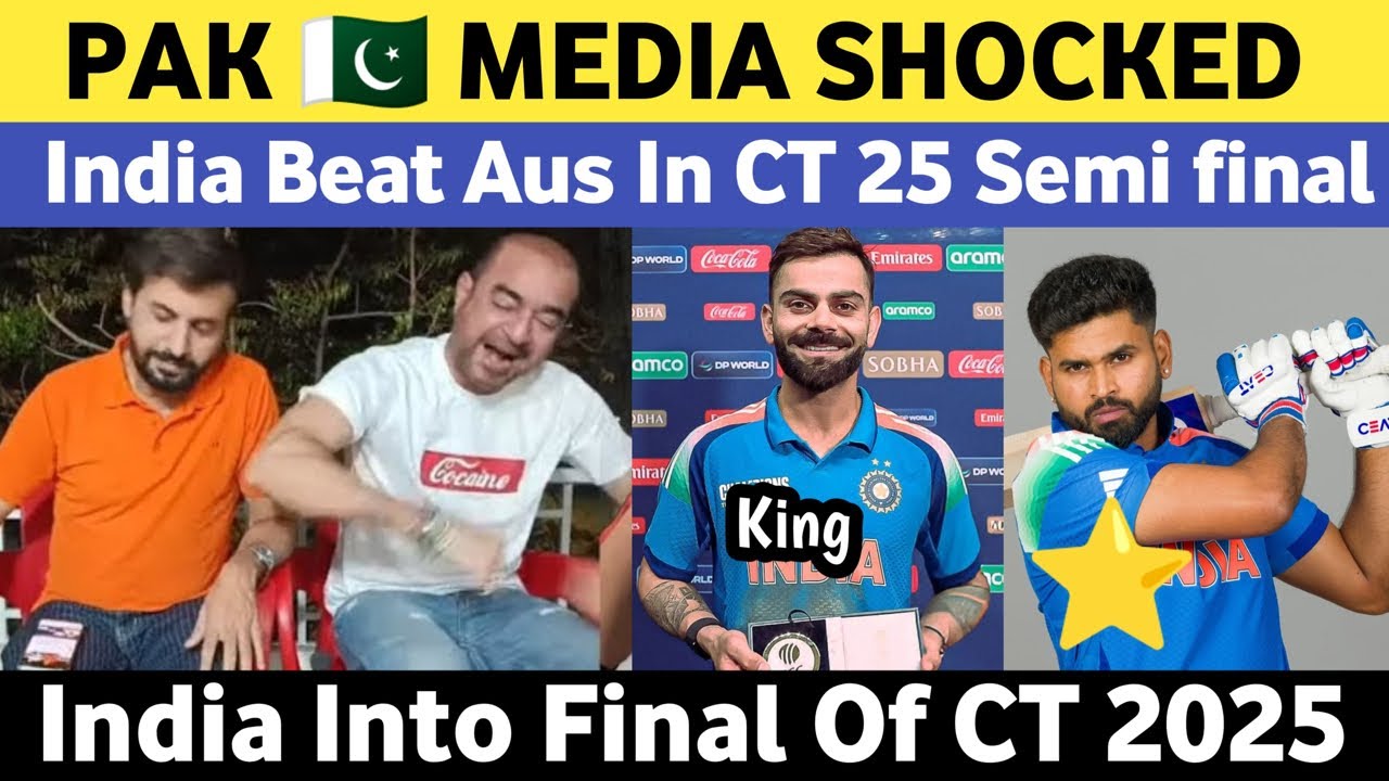 Pak Media Shocked India Beat Aus In Semi Final CT 2025 | Virat Kohli 84 & Shami Take 3 Wickets