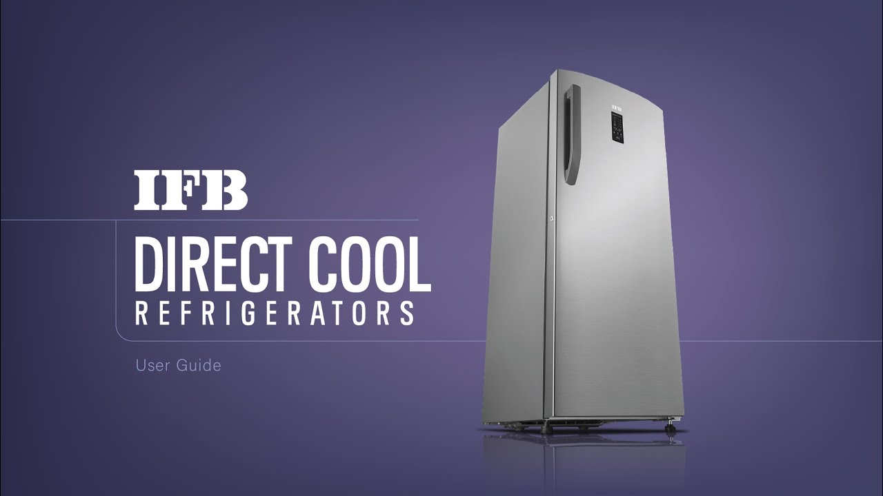 IFB Direct Cool Refrigerator in Action|User Guide