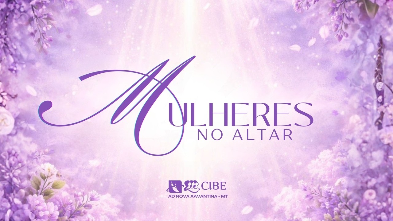 Culto Mulheres No Altar - 19h00
