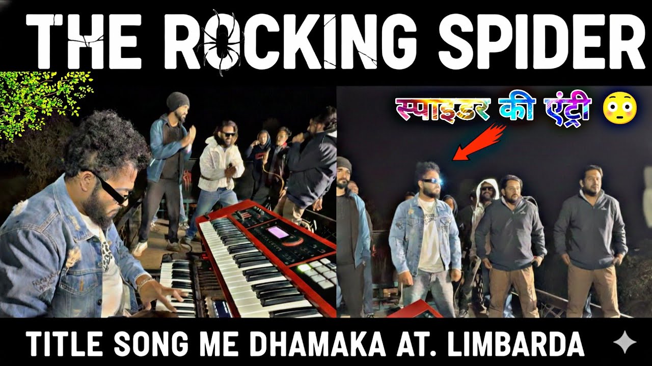 THE ROCKING SPIDER | स्पाइडर की एंट्री 😳 | TITLE SONG ME DHAMAKA | AT.LIMBARDA