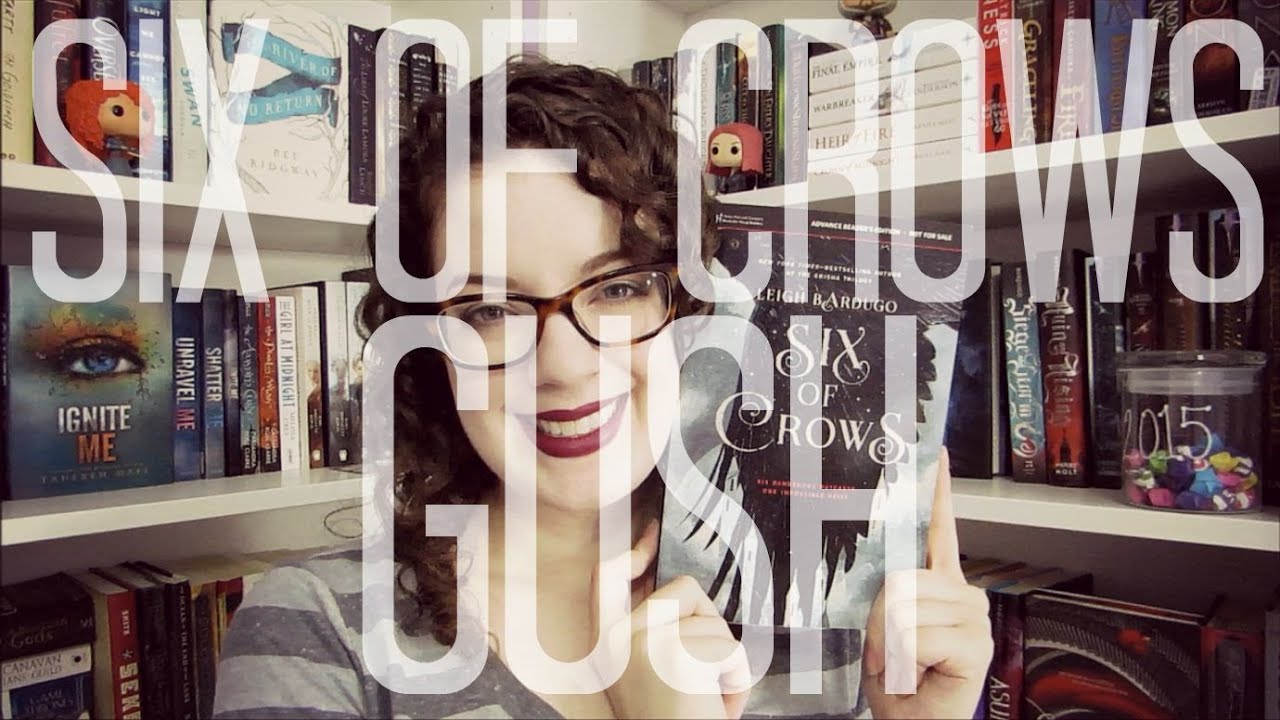 Six of Crows | GUSH