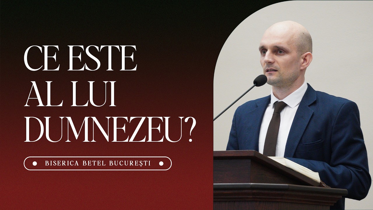 Denis Benzar - Ce este al lui Dumnezeu? | 22 Februarie 2026 | Biserica Betel Bucuresti