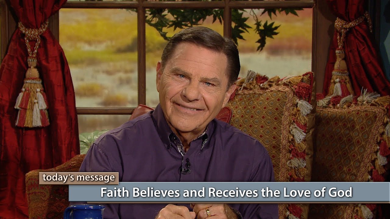Faith Believes and Receives the Love of God