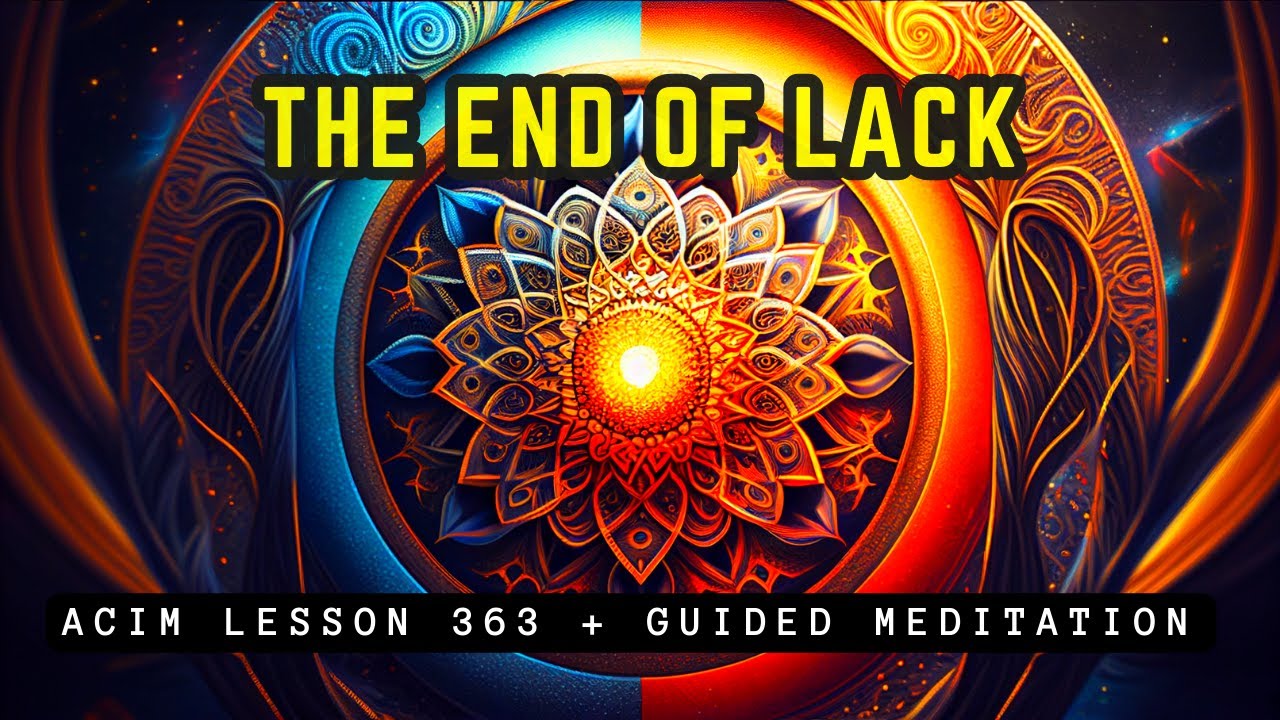 Find True Peace: Guided Meditation To Transcend Scarcity | ACIM 363 Lesson!