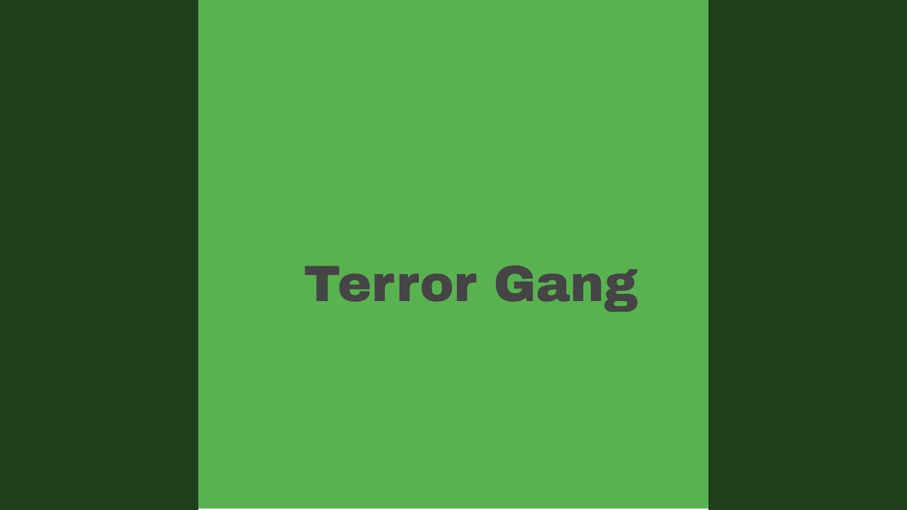 Terror Gang