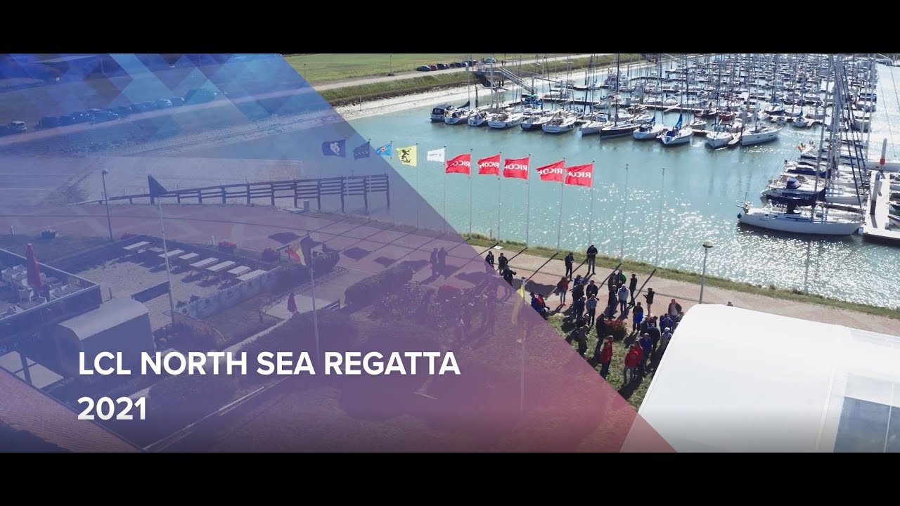 LCL North Sea Regatta 2021 - Aftermovie