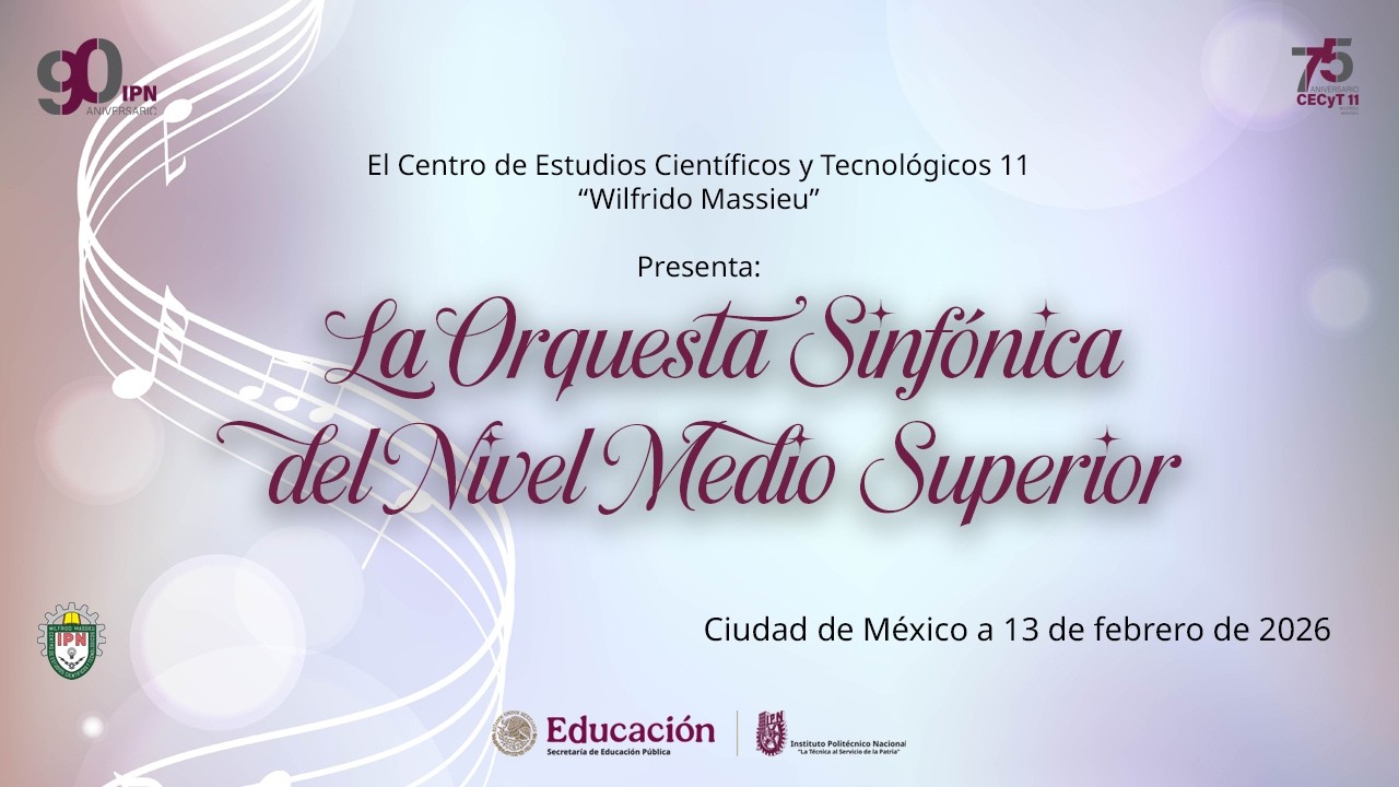 Concierto de la Orquesta Sinf&oacute;nica del Nivel Medio Superior en el CECyT 11 