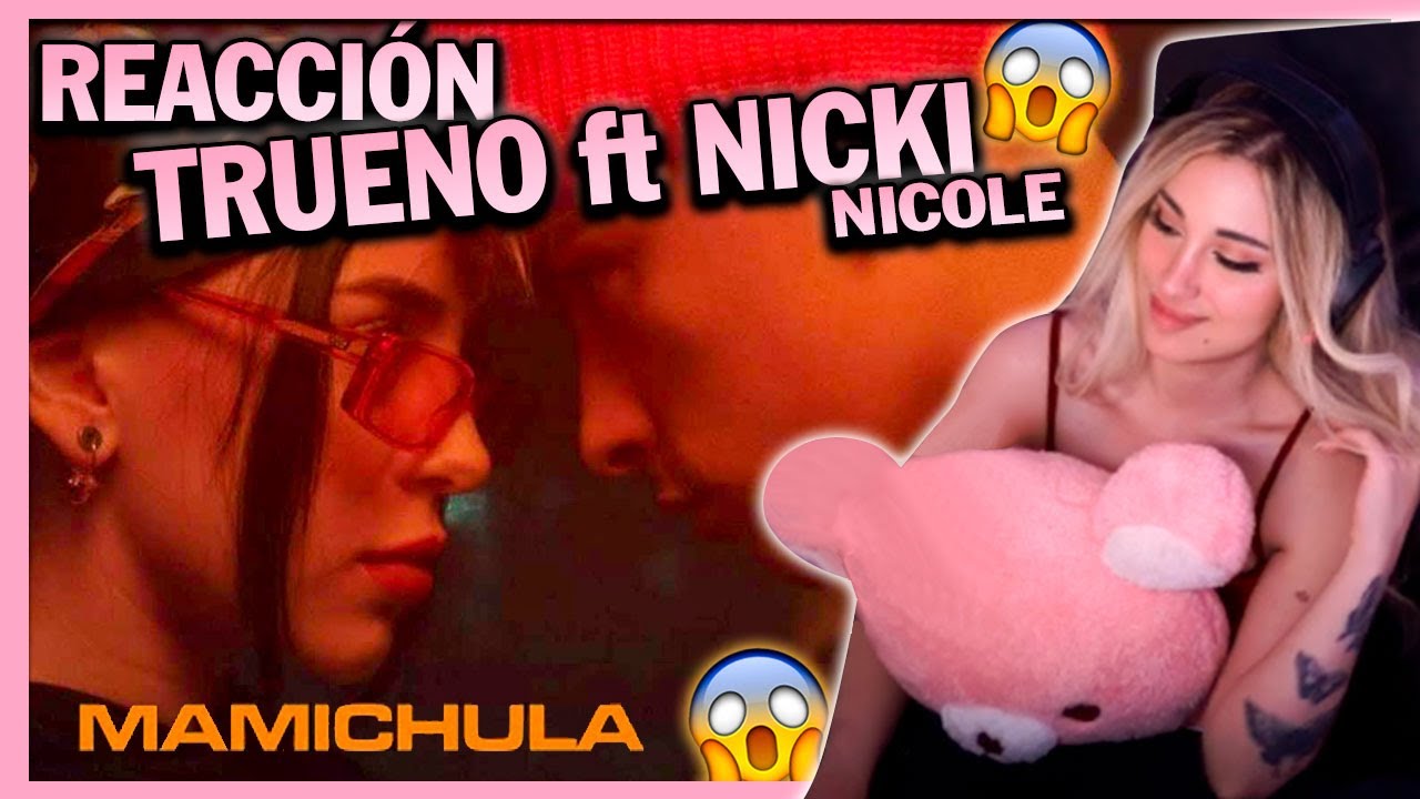 REACCIONANDO A MAMICHULA || Trueno, Nicki Nicole, Bizarrap