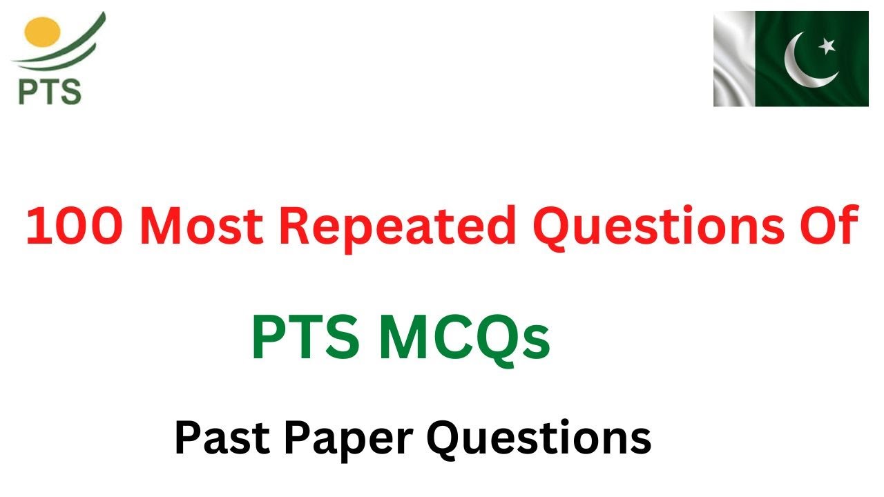 100 Most Repeated Questions in different PTS Tests | MCQs Type Test | PTS Jobs Preparation 2022