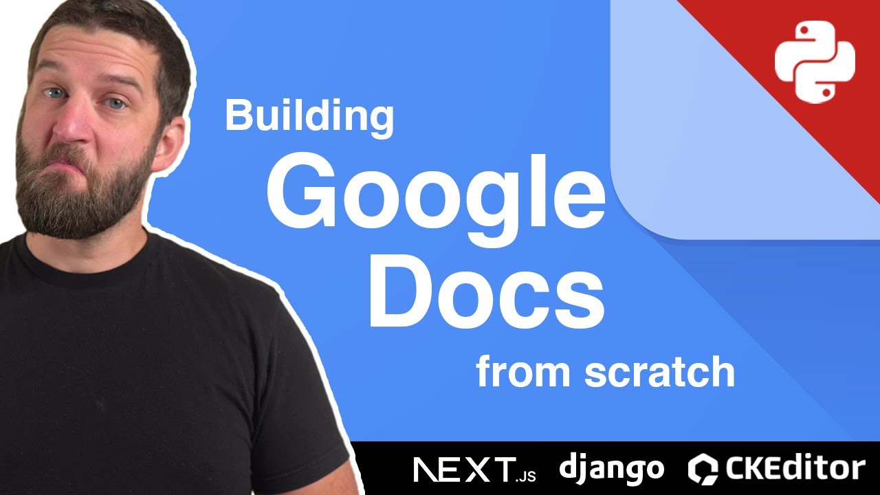Building Google Docs with Python, JavaScript, CKEditor, Google Login, and more.