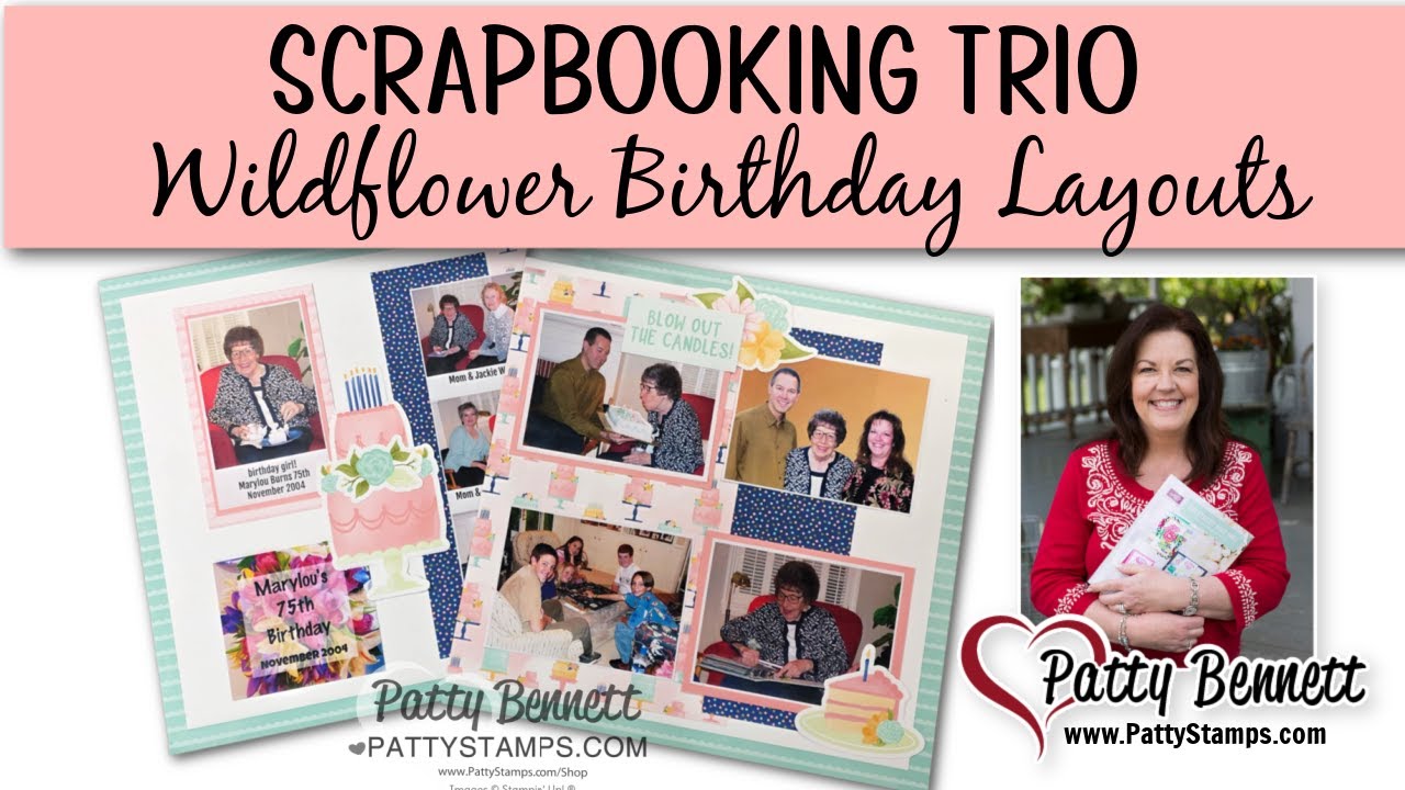 Birthday Scrapbook Page Layouts - Scrapbook Trio