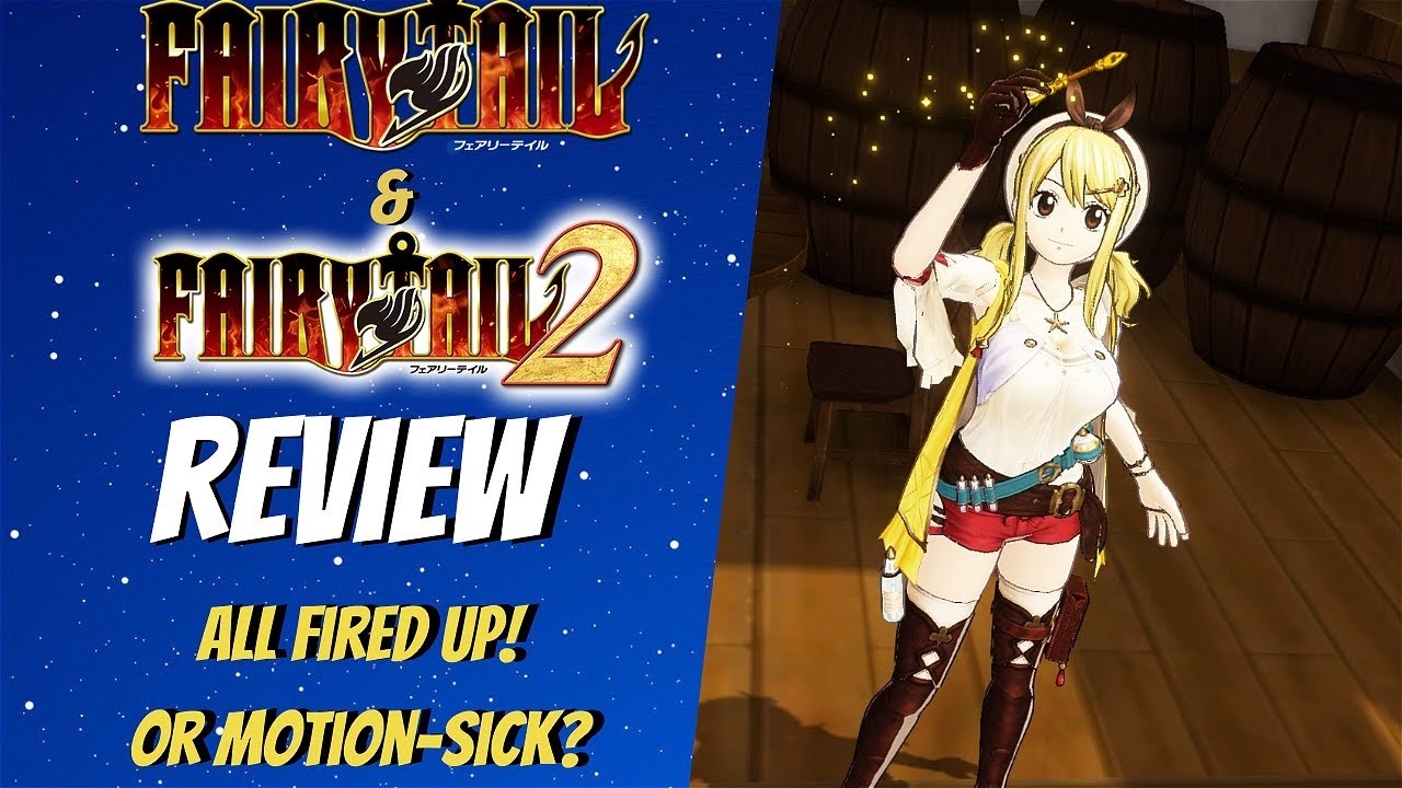 Fairy Tail 1 and 2 Review (ft Spectre799) - All FIRED UP or Motion SICK?