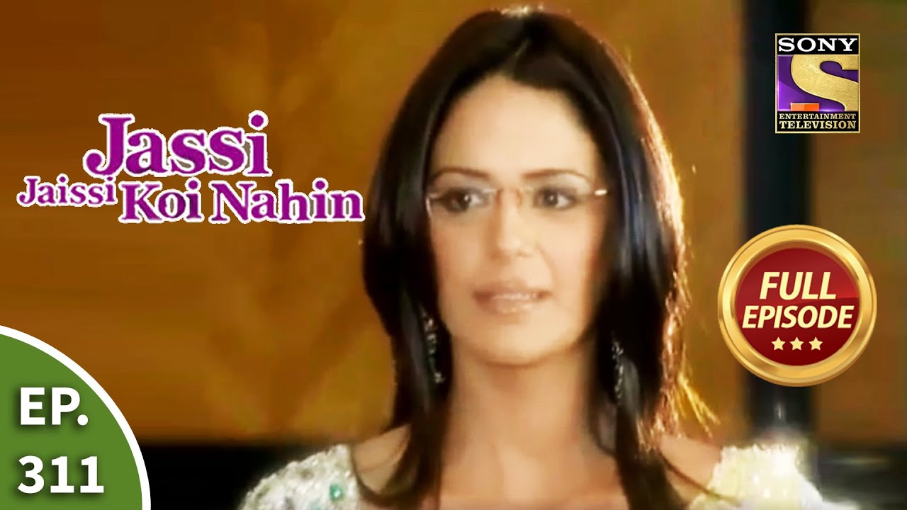 जस्सी जैसी कोई नहीं -  Purab Is Awe Struck - Jassi Jaisi Koi Nahin - Ep 311 - Full Episode
