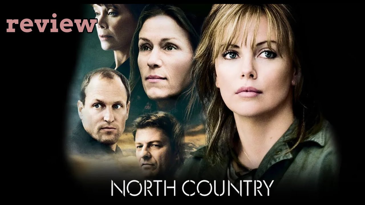 North Country ( 2005 ) Movie Review & Facts ।। Charlize Theron,Woody Harrelson,Frances McDormand