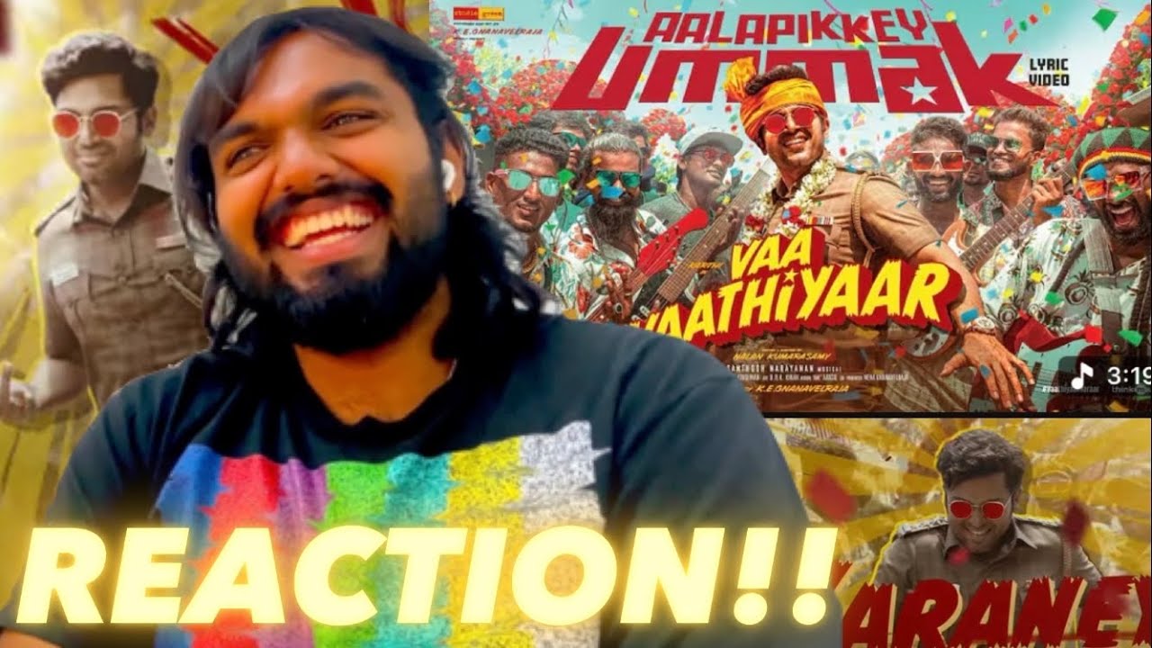 Aalapikkey Ummak (from 'Vaa Vaathiyaar'), VIBEYYY!! ( REACTION!! )
