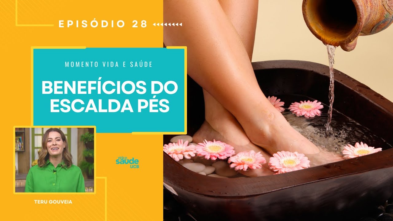 EP 28 - ESCALDA PÉS | MOMENTO VIDA E SAÚDE