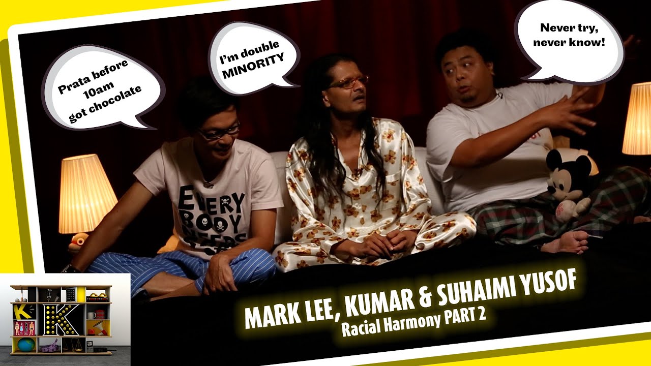 K - Mama, Mat & Majority (Racial Harmony Part 2)