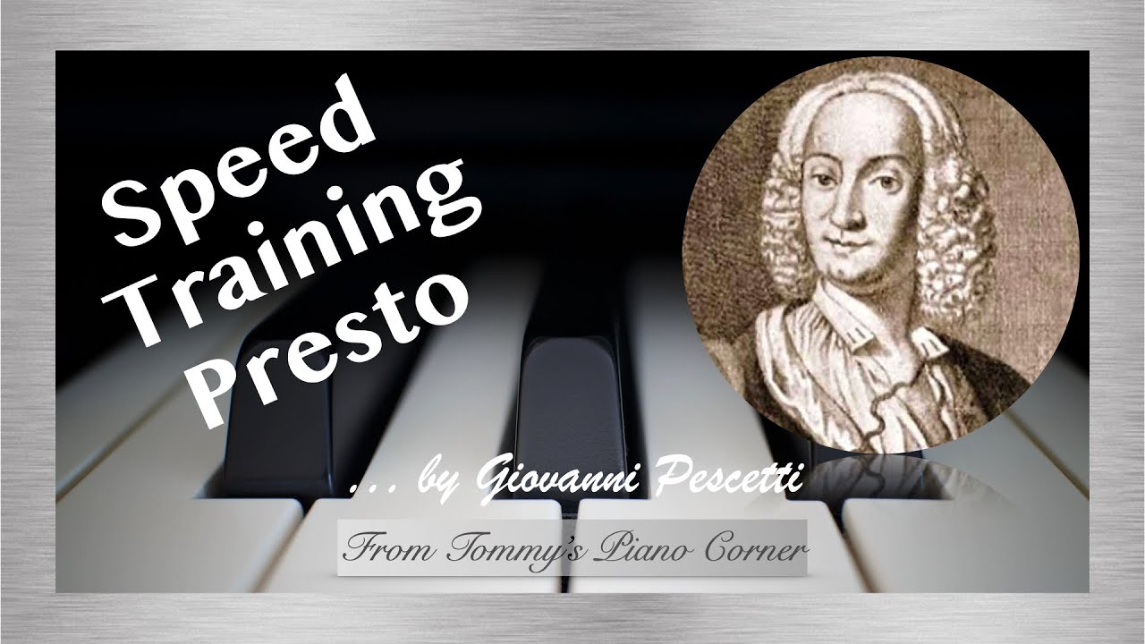 Fun Piano Speed Building | Presto from Pescetti