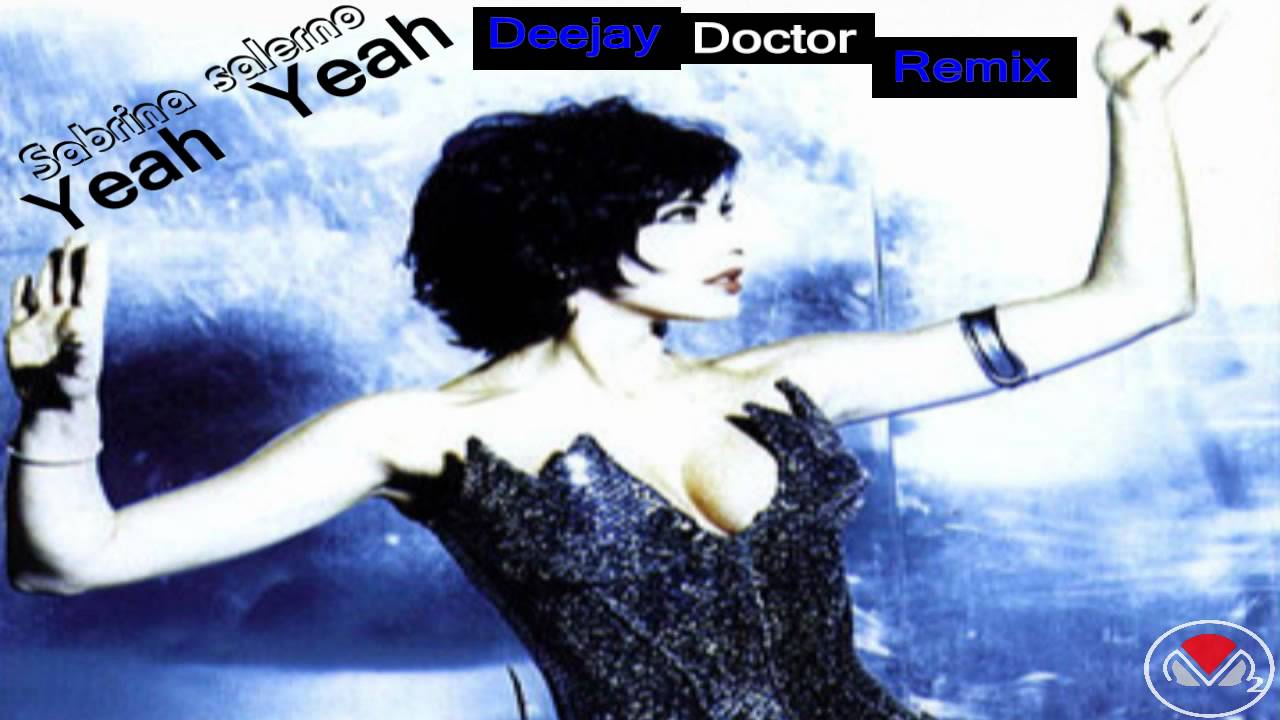 Electro Dance Remix 2013 - Sabrina Salerno Yeah Yeah