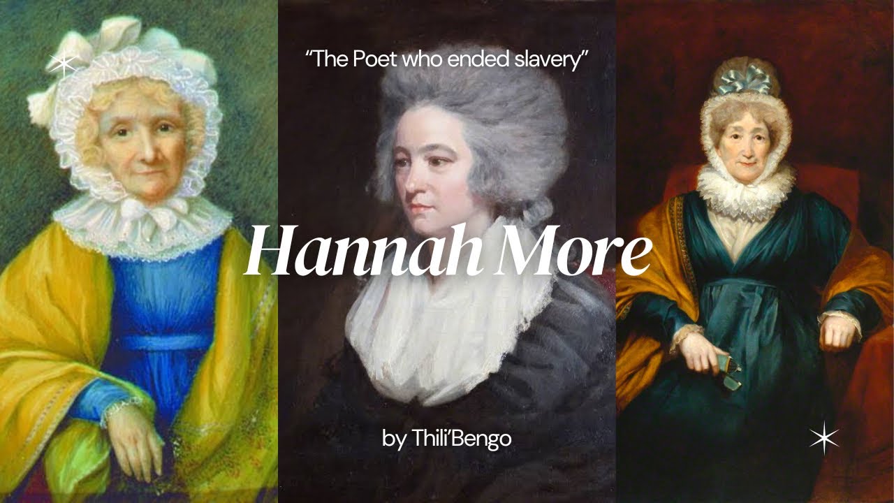 &ldquo;The Poet who ended Slavery&rdquo;- Hannah More
