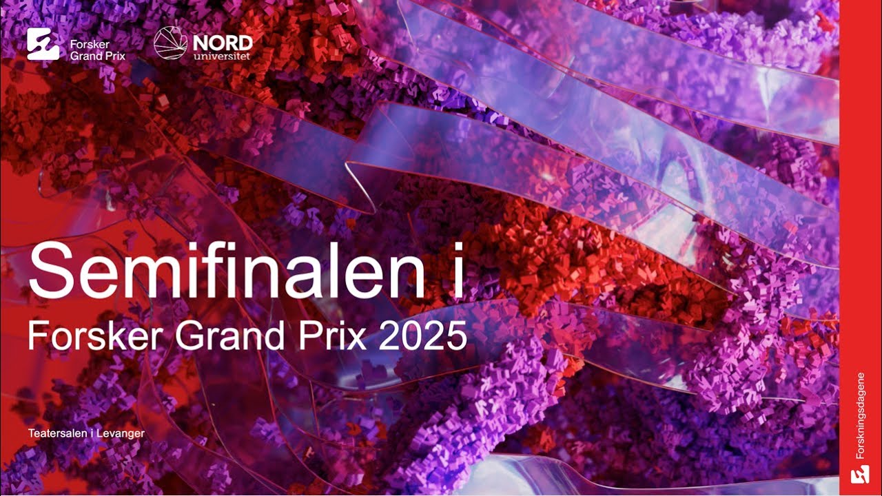 Forsker Grand Prix - Nord Universitet Levanger