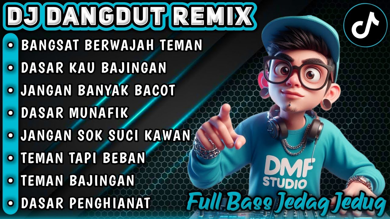 DASAR KAU BAJINGAN🎶🎧 || DJ DANGDUT REMIX FULL BASS TERBARU 2025 #dmfstudio #djremix
