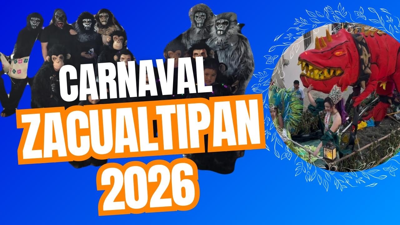 CARNAVAL ZACUALTIPAN 2026 (DESFILE COMPLETO)