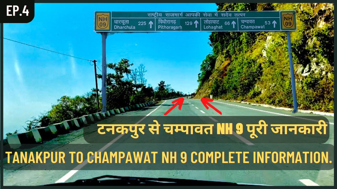 Tanakpur to Champawat || NH 9 || View Point || Travelling Man.