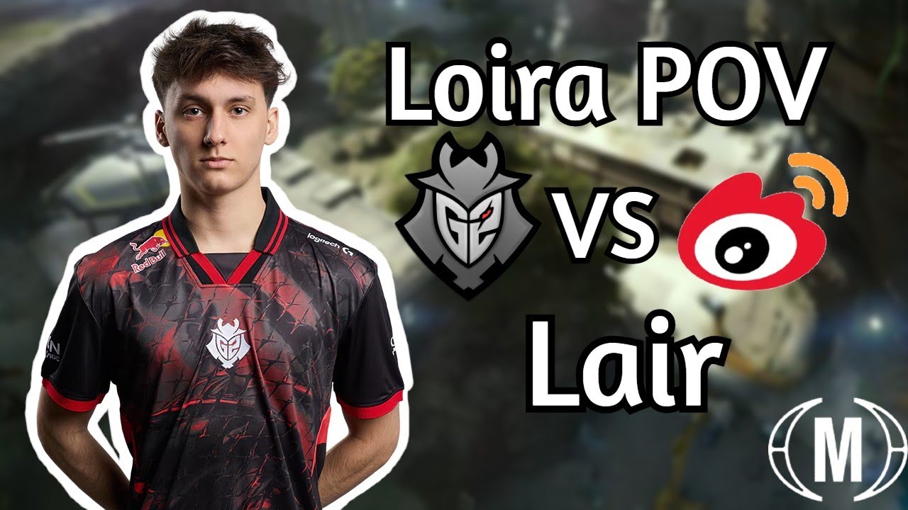 [Loira POV] G2 vs Weibo | Major Munich | Swiss Phase Round 5 | Game 3