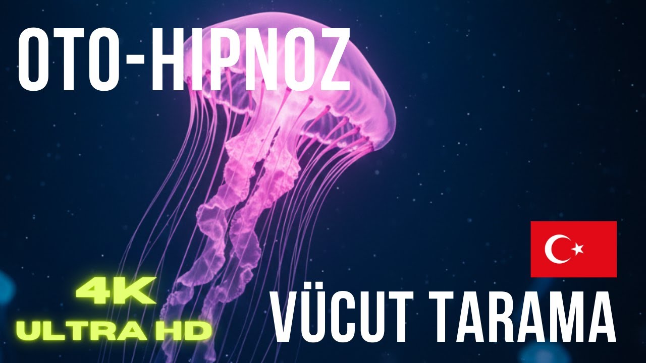 Oto-Hipnoz - Rehberli Vücut Tarama (4K): Derin Gevşeme İçin Binaural Sesler