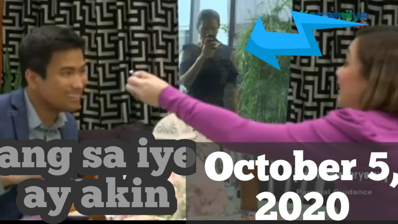 Ang Sa Iyo Ay Akin || October 5, 2020