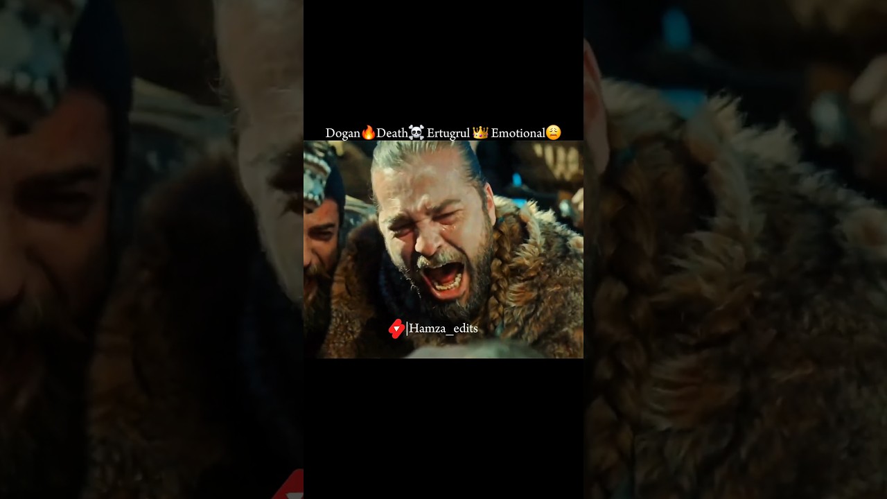 Dogan🥀Death☠️Scene🥺Ertugrul👑Emotional😩Everyone🫣Sad😢|#ertugrul #shortsfeed #shorts