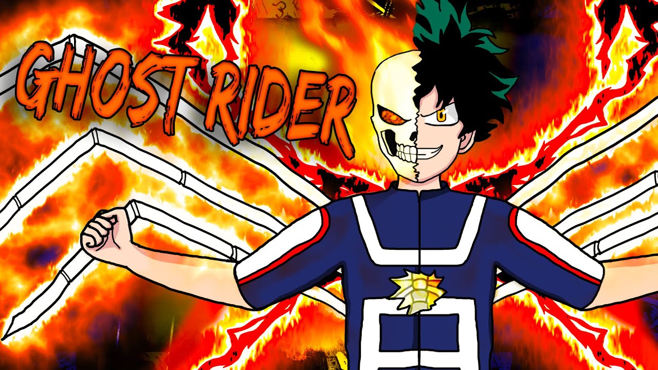 what if deku was the ghost rider ? ( full story )