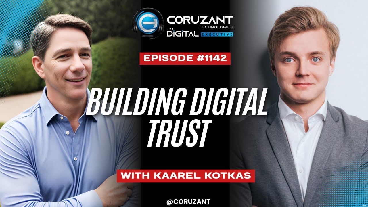 Building Digital Trust: Kaarel Kotkas on the Future of Identity Verification | Ep 1142