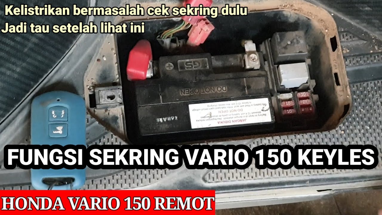 Fungsi sekring vario 150 keyless @Yudikakakeke