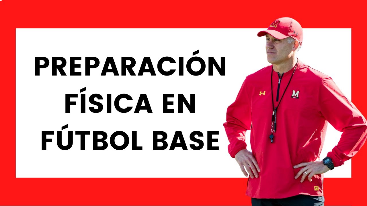 ⚽PREPARACIÓN FÍSICA  en el Fútbol Base - TODO LO QUE TIENES QUE SABER.