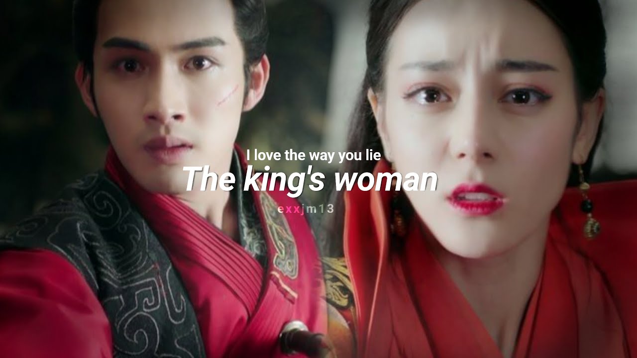The kings woman - I love the way you lie || FMV ||