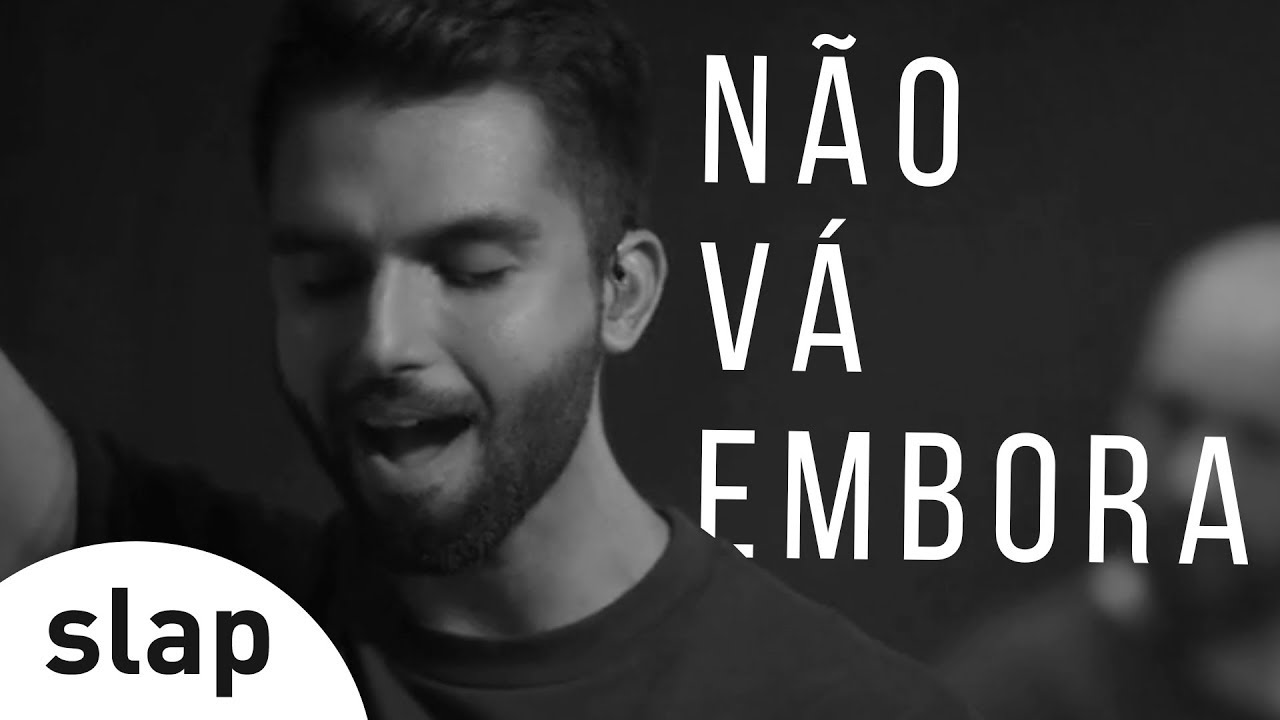 Silva - N&atilde;o V&aacute; Embora (Oficial)