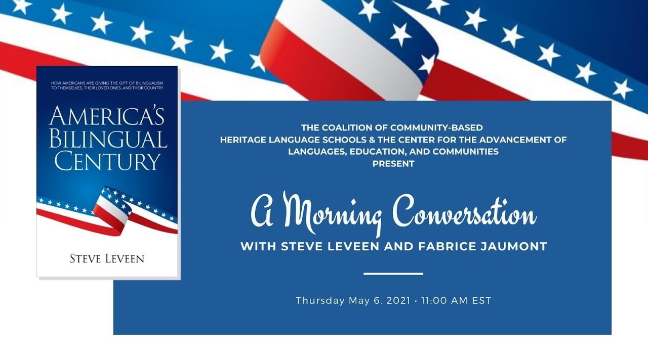 America's Bilingual Century: A Conversation with Steve Leveen and Fabrice Jaumont