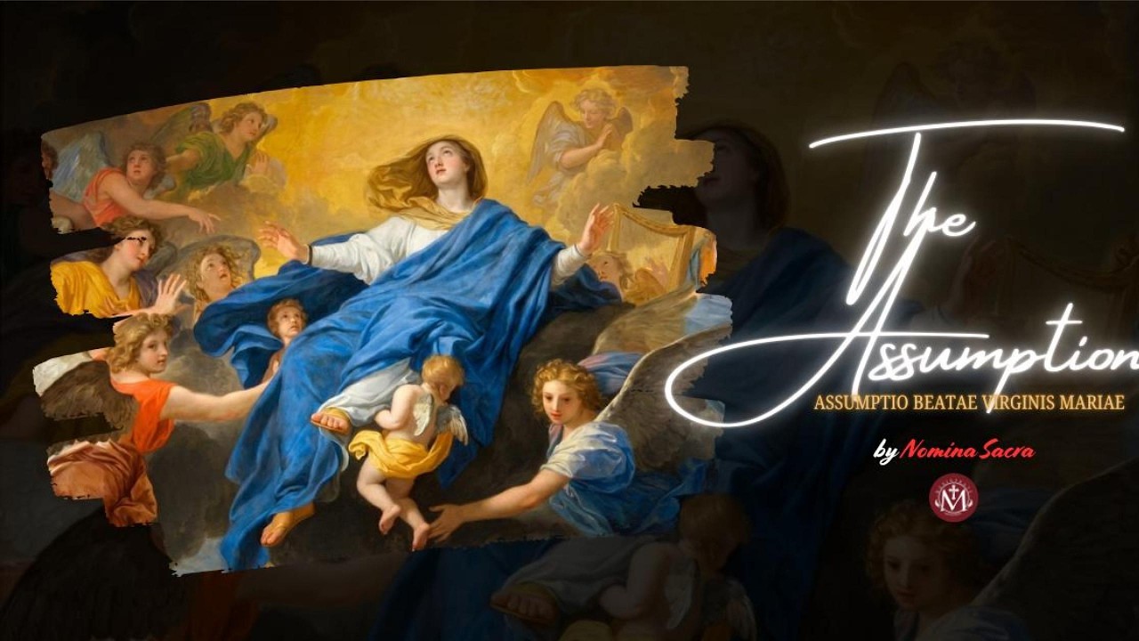 The Assumption of the Blessed Virgin Mary