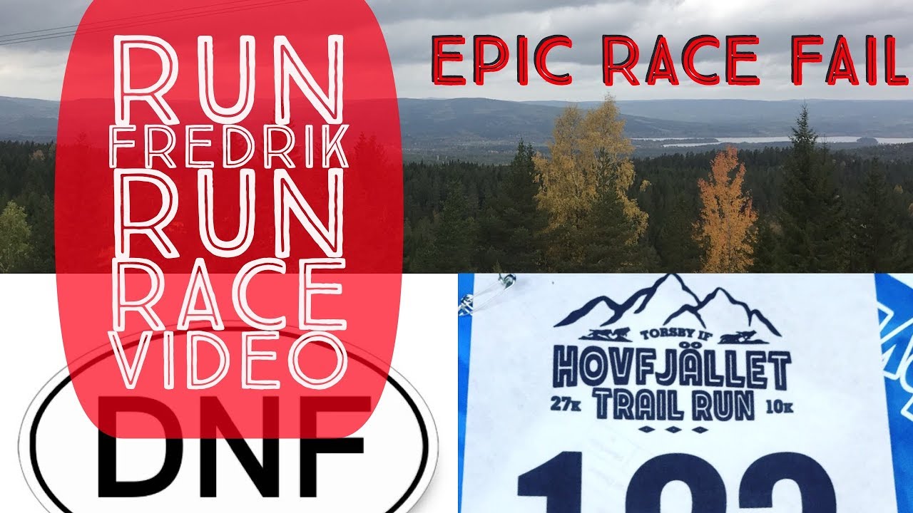 Trail Running - Hovfjället Trail Run ( My EPIC FAIL DNF)
