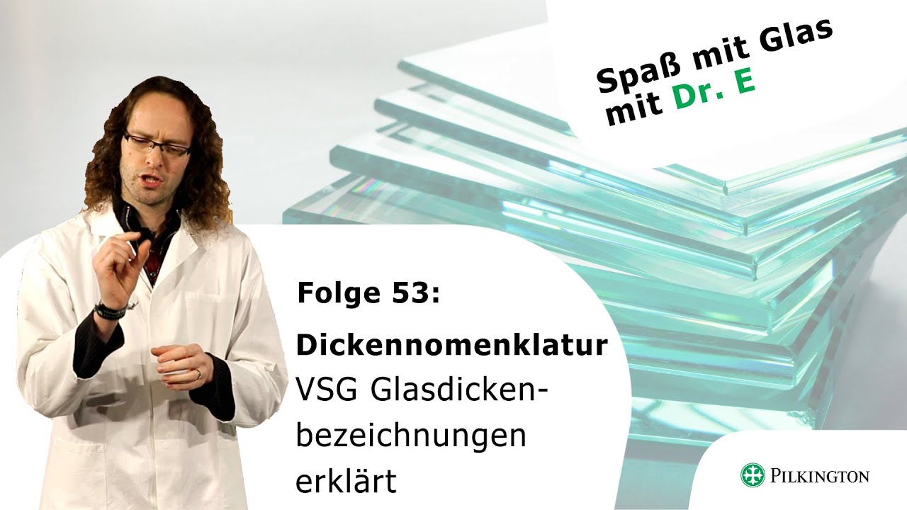 VSG Sicherheitsglas Glasdicken erklärt - SPASS MIT GLAS Folge 53