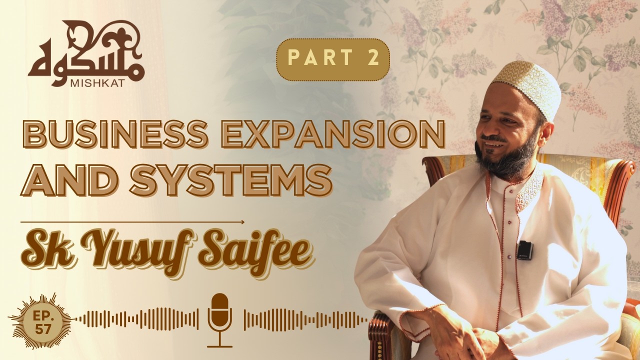 EP57 \\Sk Yusuf Saifee\\Focused Expansion-Building a Brand & Opening Multi Stores in Kuwait & Dubai