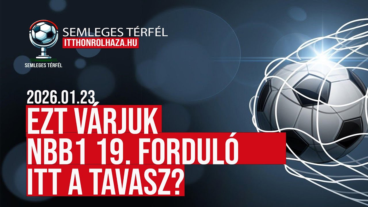 EZT VÁRJUK NBB1 19. FORDULÓ | ITT A TAVASZ?