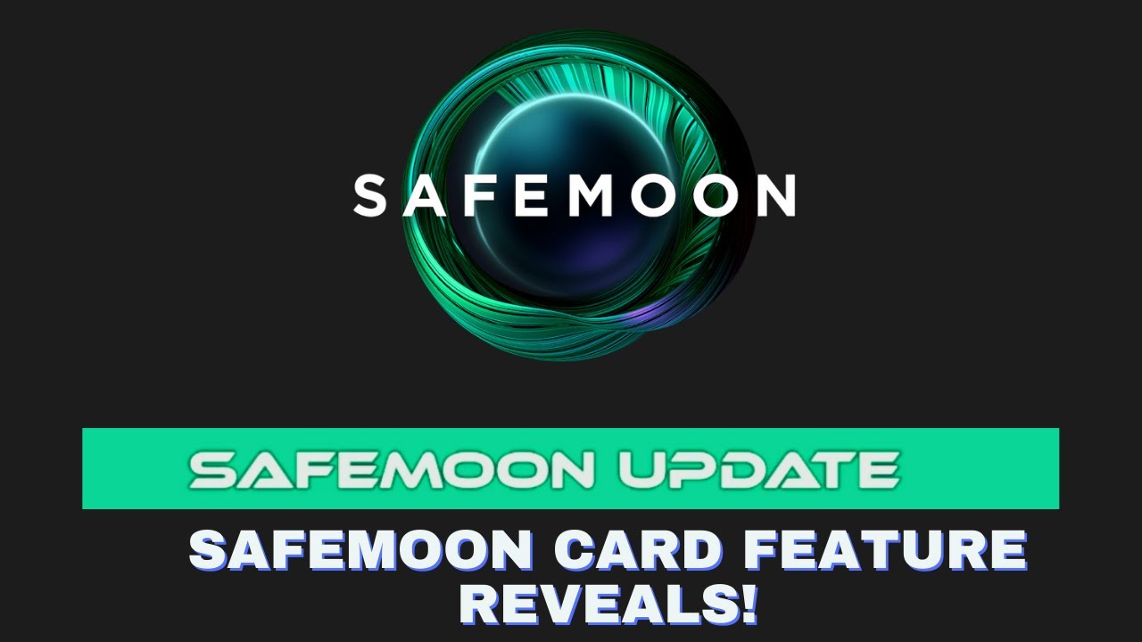 SAFEMOON CARD FEATURE UPDATES!