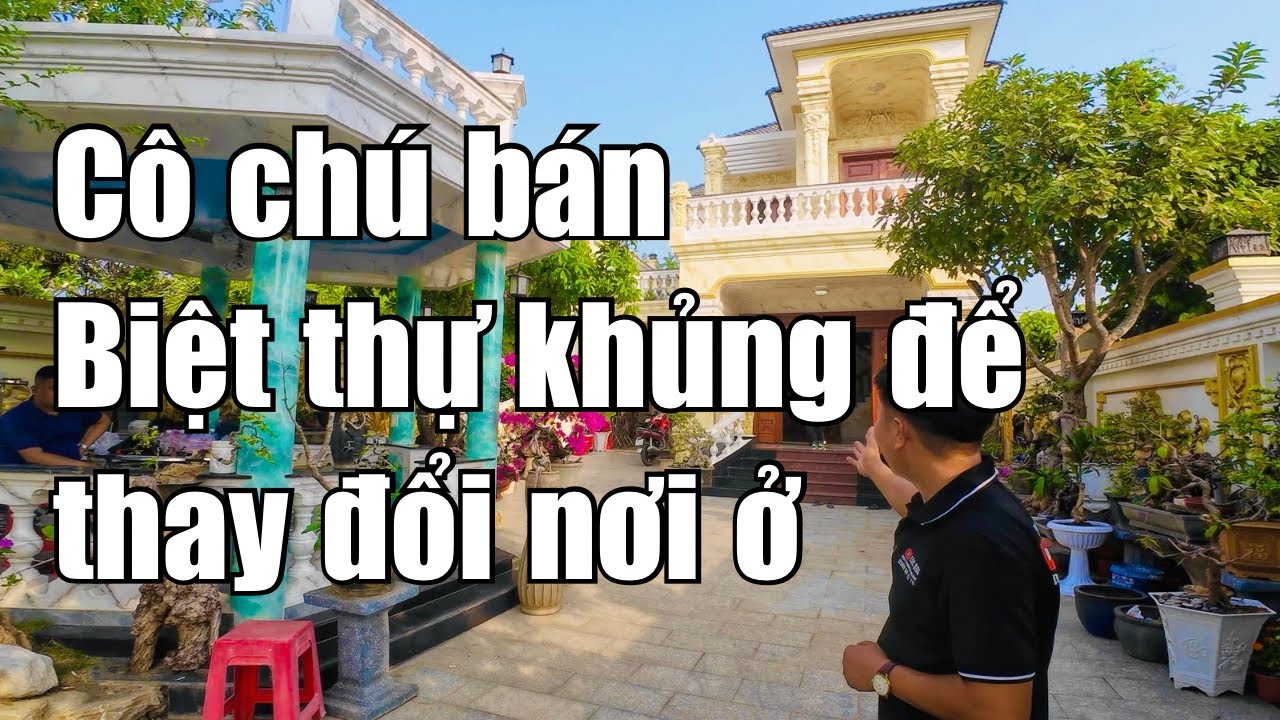 Căn biệt thự khủng quá ! Nhìn vào sẽ thấy sự tâm huyết của cô chú